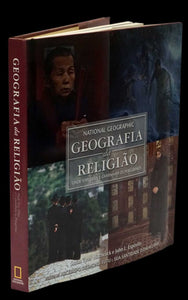 GEOGRAFIA DA RELIGIÃO: ONDE VIVE DEUS E CAMINHAM OS PEREGRINOS - Loja da In-Libris