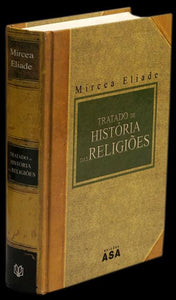 TRATADO DE HISTÓRIA DAS RELIGIÕES - Loja da In-Libris