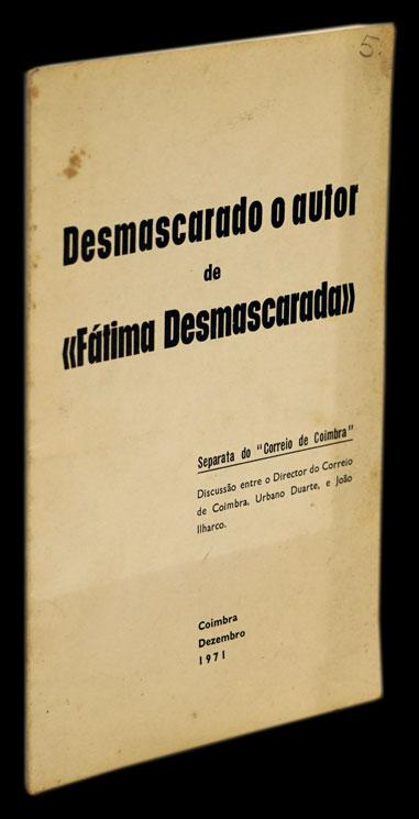 DESMASCARADO O AUTOR DE “FÁTIMA DESMASCARADA” - Loja da In-Libris