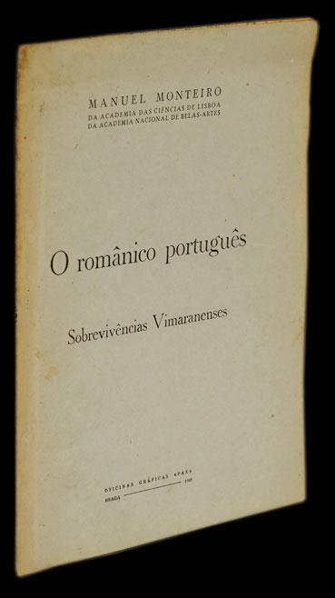 ROMÂNICO PORTUGUES — SOBREVIVÊNCIAS VIMARANENSES Livro Loja da In-Libris   