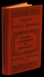 MANUAL ELEMENTAR DE HIDRÁULICA - Loja da In-Libris