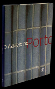 AZULEJO NO PORTO - Loja da In-Libris