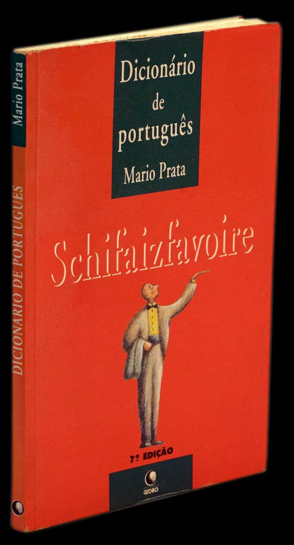 DICIONÁRIO DE PORTUGUÊS — SCHIFAIZFAVOIRE - Loja da In-Libris