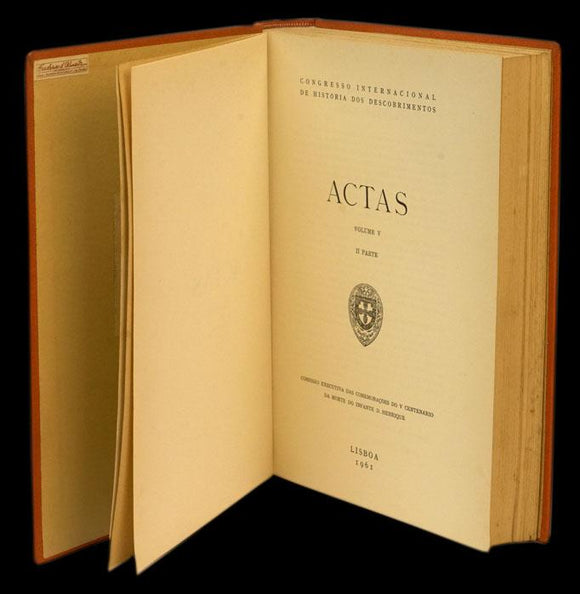 ACTAS DO CONGRESSO INTERNACIONAL DE HISTÓRIA DOS DESCOBRIMENTOS — Vol V - Parte II - Loja da In-Libris