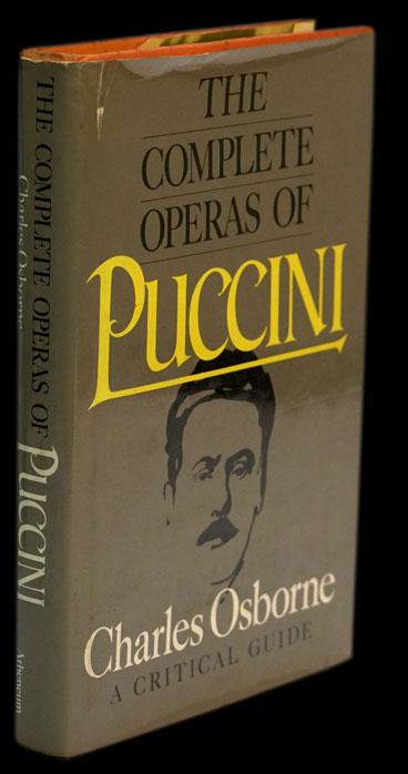 COMPLETE OPERAS OF PUCCINI (THE) — A CRITICAL GUIDE - Loja da In-Libris
