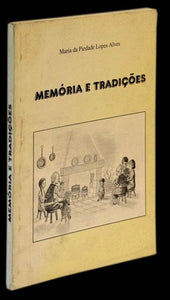 MEMÓRIAS E TRADIÇÕES - Loja da In-Libris