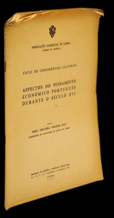 ASPECTOS DO PENSAMENTO ECONÓMICO PORTUGUÊS DURANTE O SÉCULO XVI - Loja da In-Libris