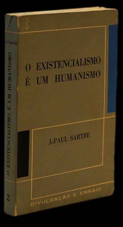 EXISTENCIALISMO É UM HUMANISMO (O) - Loja da In-Libris