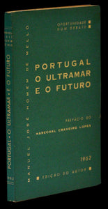 PORTUGAL O ULTRAMAR E O FUTURO Livro Loja da In-Libris   