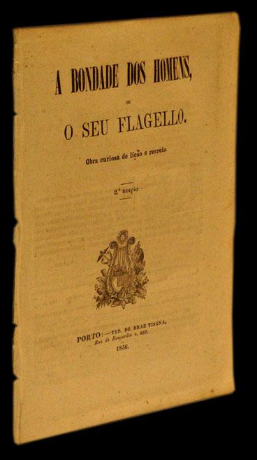 BONDADE DOS HOMENS OU O SEU FLAGELO (A) - Loja da In-Libris