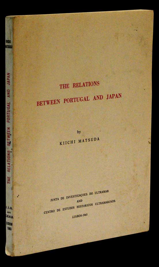 RELATIONS BETWEEN PORTUGAL AND JAPAN (THE) - Loja da In-Libris