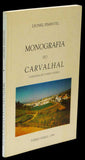 MONOGRAFIA DO CARVALHAL - Loja da In-Libris