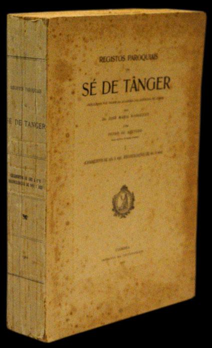 REGISTOS PAROQUIAIS DE SÉ DE TÂNGER - Loja da In-Libris