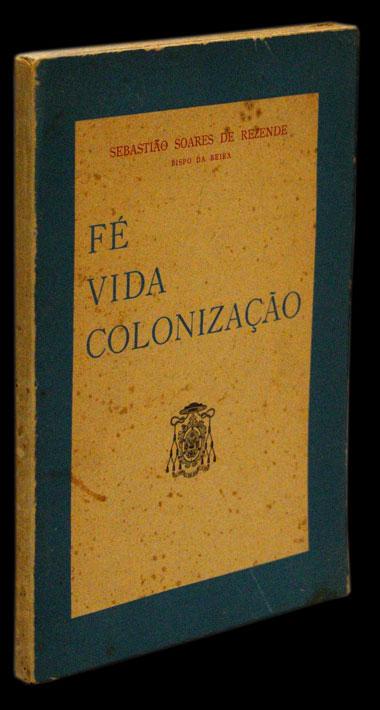 FÉ, VIDA, COLONIZAÇÃO - Loja da In-Libris