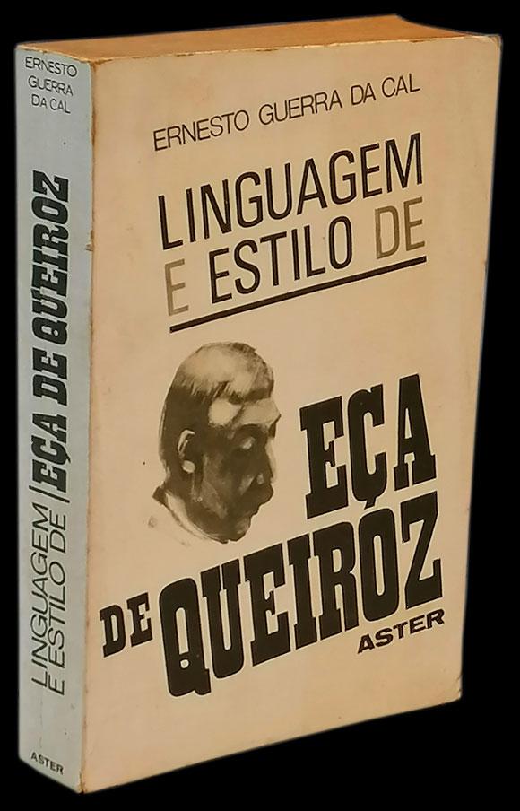 LINGUAGEM E ESTILO DE EÇA DE QUEIROZ Livro Loja da In-Libris   