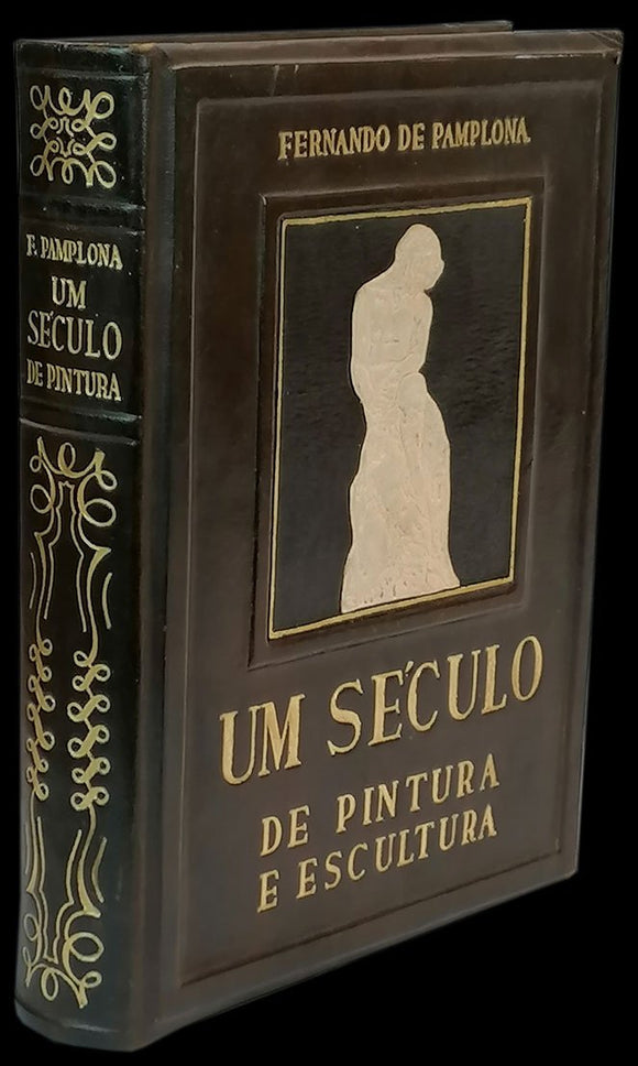 UM SÉCULO DE PINTURA E ESCULTURA EM PORTUGAL - Loja da In-Libris