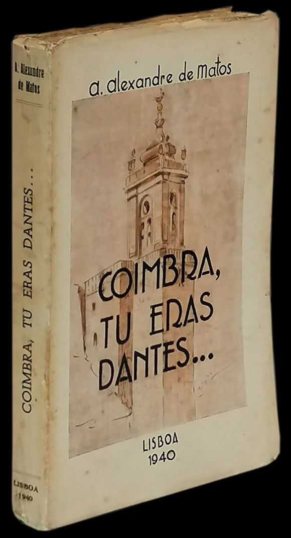 COIMBRA TU ERAS DANTES - Loja da In-Libris