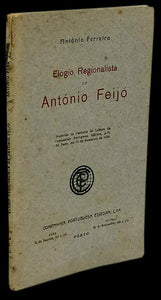 ELOGIO REGIONALISTA DE ANTÓNIO FEIJÓ - Loja da In-Libris