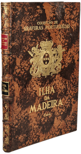 Colecção de Gravuras Portuguesas - 5ª Série: Ilha da Madeira
