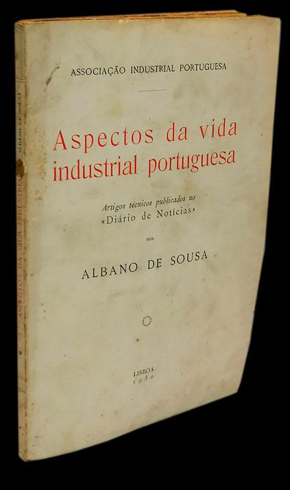 ASPECTOS DA VIDA INDUSTRIAL PORTUGUESA - Loja da In-Libris