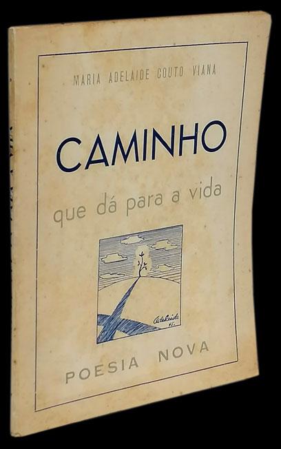 CAMINHO QUE DÁ PARA A VIDA - Loja da In-Libris