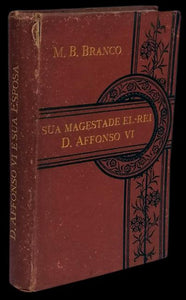 SUA MAGESTADE EL REI O SENHOR D. AFONSO VI E SUA SERENÍSSIMA ESPOSA Livro Loja da In-Libris   