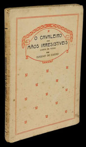 CAVALEIRO DAS MÃOS IRRESISTÍVEIS (O) - Loja da In-Libris