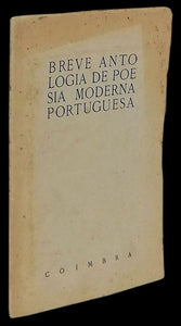 BREVE ANTOLOGIA DE POESIA MODERNA PORTUGUESA - Loja da In-Libris
