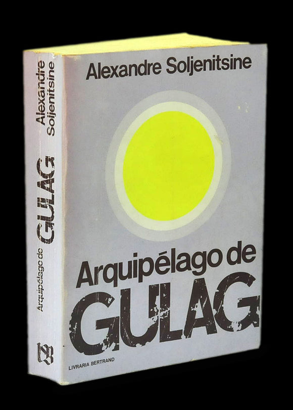 Arquipélago de Gulag — Alexandre Soljenitsine