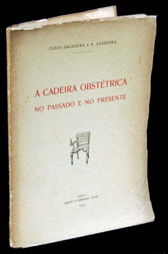CADEIRA OBSTÉTRICA NO PASSADO E NO PRESENTE (A) - Loja da In-Libris
