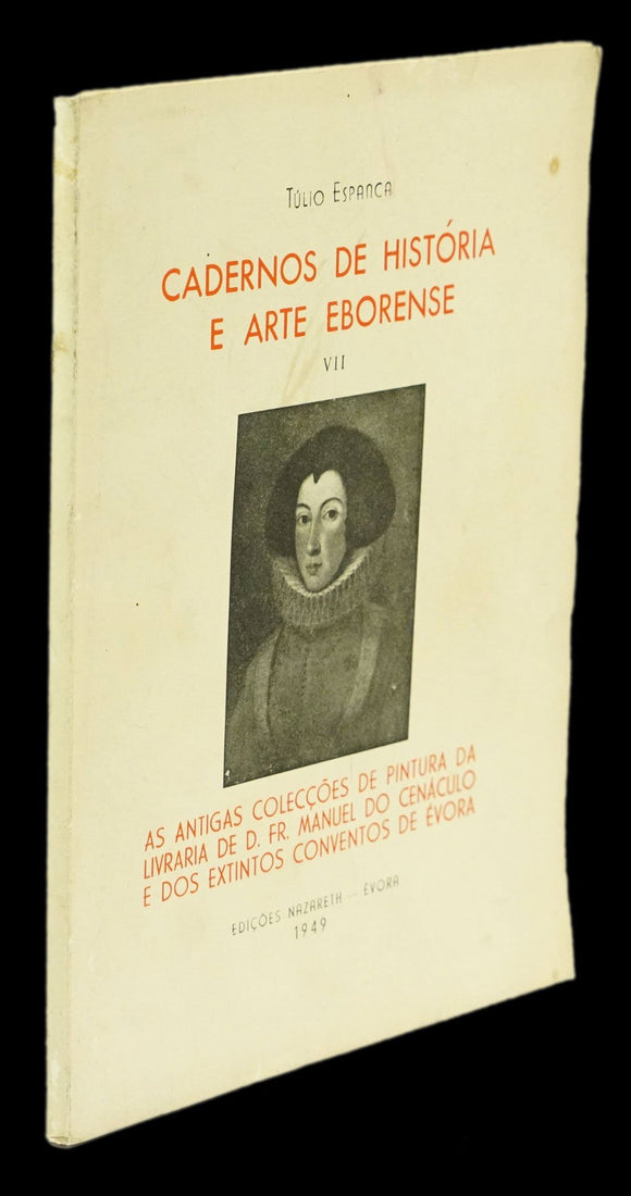 CADERNOS DE HISTORIA E ARTE EBORENSE (VII) - Loja da In-Libris