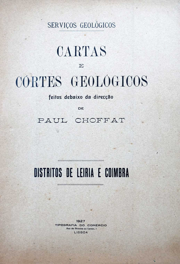 CARTAS E CORTES GEOLÓGICOS (Distritos de Leiria e Coimbra) - Loja da In-Libris
