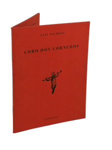 Coro dos Cornudos — Luiz Pacheco Livro ********************   