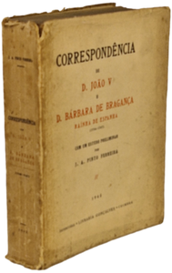 Correspondência de D. João V e D. Bárbara de Bragança Raínha de Espanha Livro Loja da In-Libris   