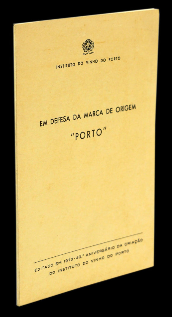 EM DEFESA DA MARCA DE ORIGEM “PORTO” - Loja da In-Libris