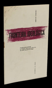 FRONTEIRA IDEOLÓGICA - Loja da In-Libris
