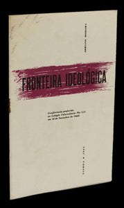 FRONTEIRA IDEOLÓGICA Livro Loja da In-Libris   