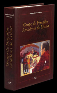 GRUPO DE FORCADOS AMADORES DE LISBOA - Loja da In-Libris