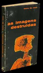 Imagens destruídas - Faure de Rosa Livro Loja da In-Libris   