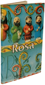 Rosa — Mário Cláudio Livro Loja da In-Libris   