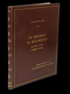 INDÍGENAS DE MOÇAMBIQUE NO SÉCULO XVI E COMEÇO DO XVII (OS) - Loja da In-Libris