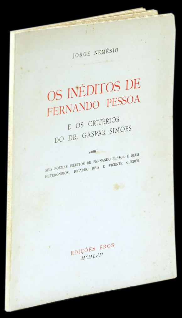 INÉDITOS DE FERNANDO PESSOA E OS CRITÉRIOS DO DOUTOR GASPAR SIMÕES (OS) Livro Loja da In-Libris   