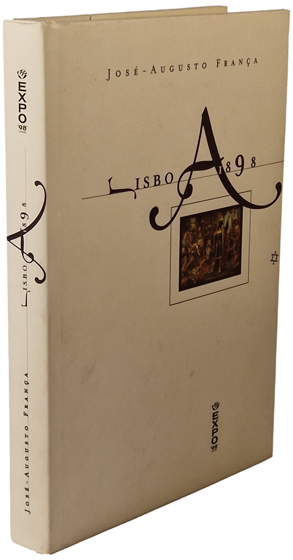 Lisboa 1898 — José Augusto França Livro Loja da In-Libris   