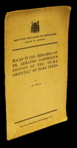 MACAO IN 1515: REMARKS ON DR. ARMANDO CORTESÃO’S EDITION OF THE “SUMA ORIENTAL” OF TOMÉ PIRES - Loja da In-Libris