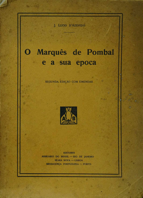 MARQUÊS DE POMBAL E A SUA ÉPOCA (O) Livro Loja da In-Libris   