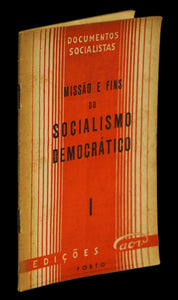 MISSÃO E FINS DO SOCIALISMO DEMOCRÁTICO - Loja da In-Libris