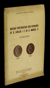 MOEDAS PORTUGUESAS DOS REINADOS DE D. CARLOS I E DE D. MANUEL II — CATÁLOGO Livro Loja da In-Libris   