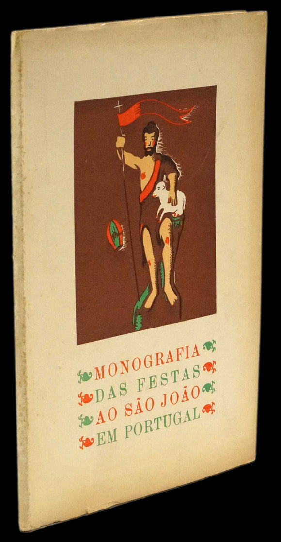 MONOGRAFIAS DAS FESTAS DE S. JOÃO EM PORTUGAL - Loja da In-Libris