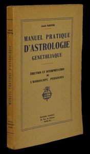Manuel Pratique d’Astrologie Genethliaque — Louis Gastin