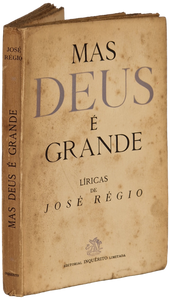 Mas Deus é grande - José Régio